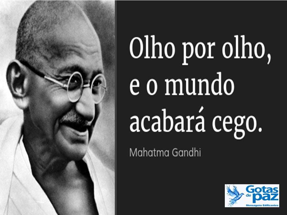 Olho Por Olho E O Mundo Acabará Cego - NAZAEDU