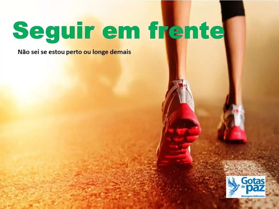 Seguir em frente - Gotas de PazGotas de Paz
