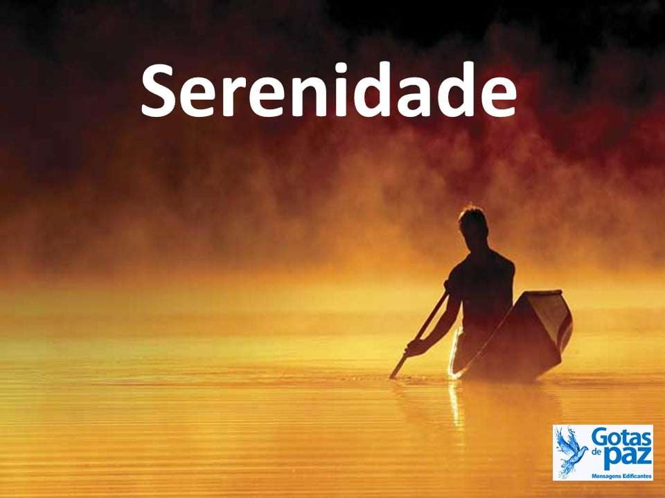 Serenidade - Gotas de PazGotas de Paz